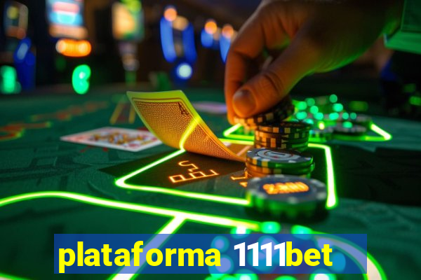 plataforma 1111bet